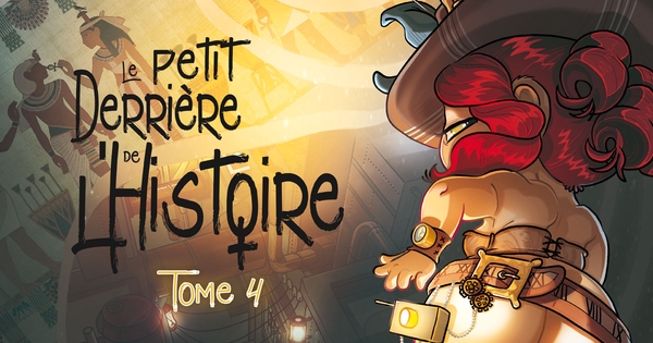 Le petit derrière de l'histoire. Tome 1