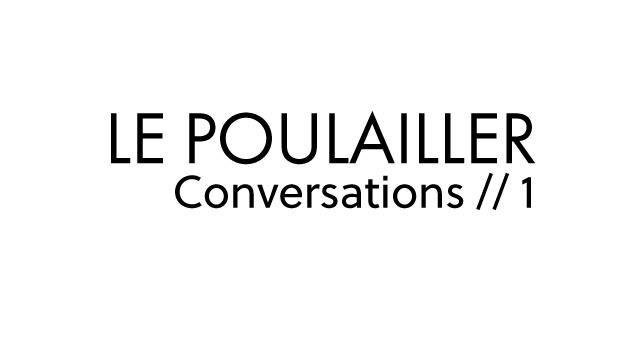 Imagen de portada del proyecto Le Poulailler - Conversations // 1