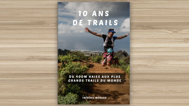 Cover image of the project Livre "10 ans de Trail"