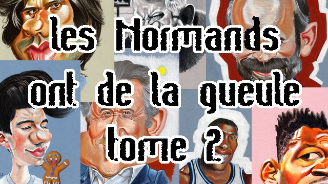 Cover image of the project Les Normands ont de la Gueule Tome 2