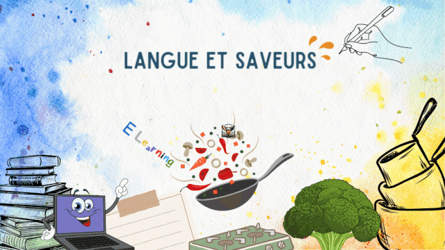 Cover image of the project Langue et Saveurs : Apprendre le français autrement