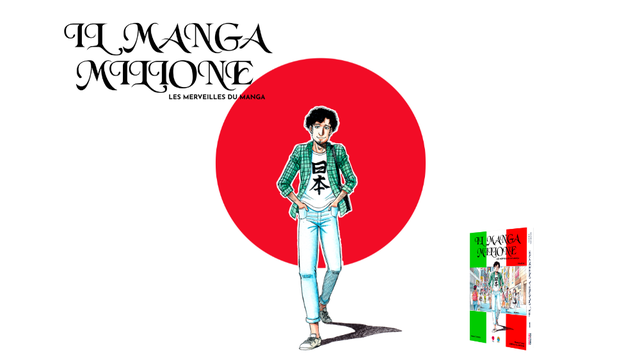 Cover image of the project Il Manga Milione - Tome 1