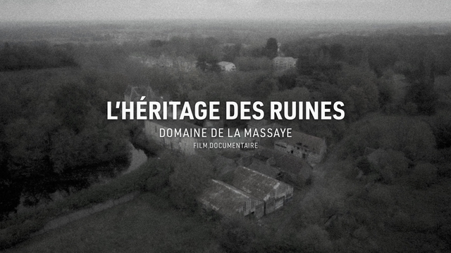 Cover image of the project DOMAINE DE LA MASSAYE - FILM DOCUMENTAIRE