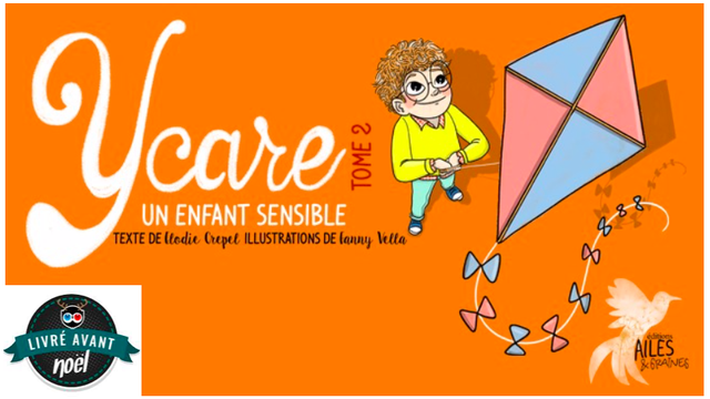 Cover image of the project LIVRE JEUNESSE: "Ycare, un enfant sensible"