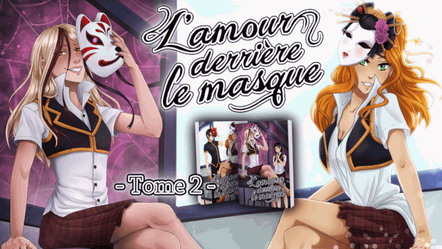 Cover image of the project Tome 2  " L'amour derrière le masque".