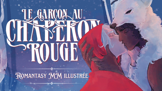 Cover image of the project Le Garçon au chaperon rouge - romantasy MM