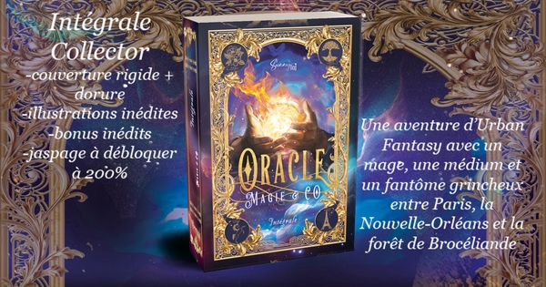 Intégrale Collector Oracle, Magie & Co (roman urban fantasy)