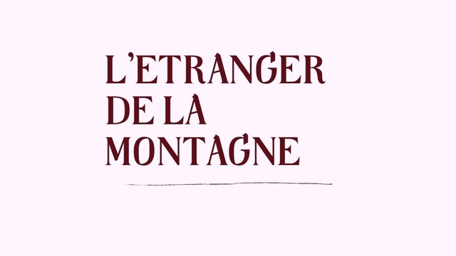 Cover image of the project L'étranger de la montagne