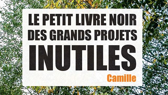 Image de couverture de la collecte Le petit livre noir des grands projets inutiles