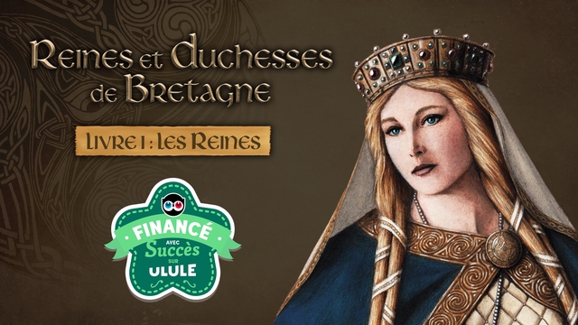 Cover image of the project REINES et DUCHESSES de BRETAGNE - Livre I : Les Reines