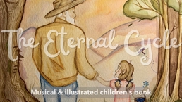 The Eternal Cycle: an illustrated musical children’s book!