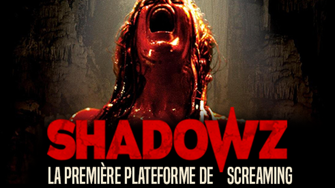 SHADOWZ, la première plateforme de screaming - Ulule