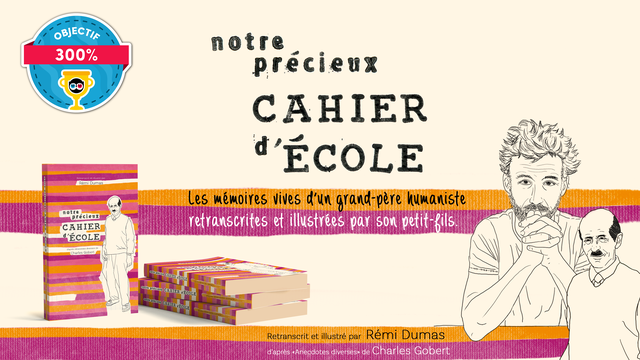 Image de couverture de la collecte Notre précieux cahier d'école - LE LIVRE