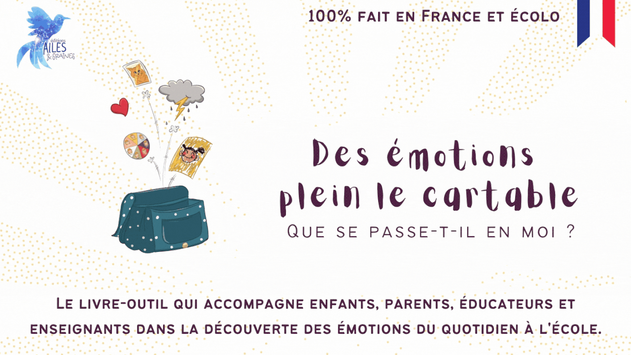 ''Des émotions plein le cartable''