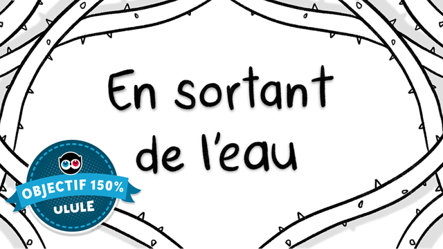 En sortant de l'eau