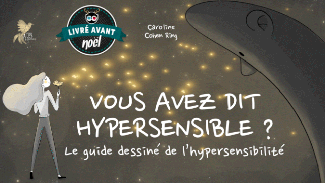 Cover image of the project Vous avez dit hypersensible ?