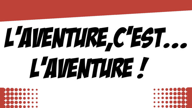 Cover image of the project L’aventure c’est… l’aventure !