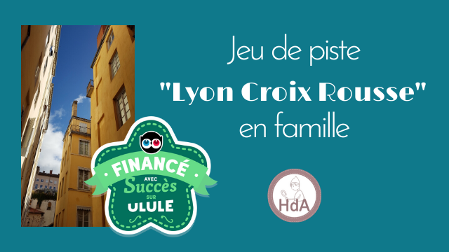 Immagine di copertina del progetto Jeu de Piste Lyon Croix Rousse en famille