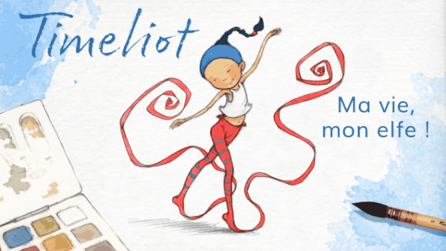 Cover image of the project Timeliot - Ma vie, mon elfe ! ❤️
