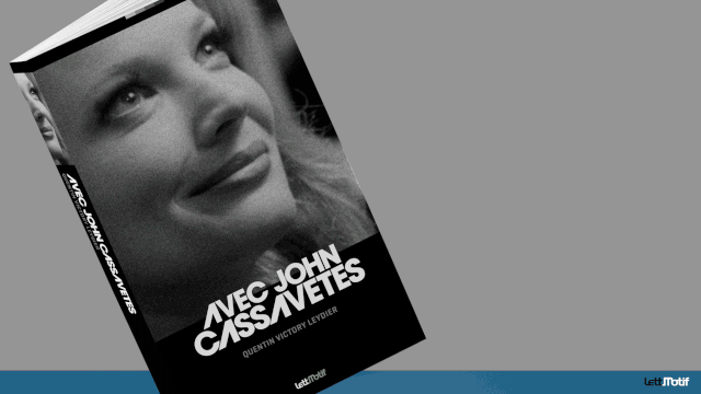 Cover image of the project Avec John Cassavetes