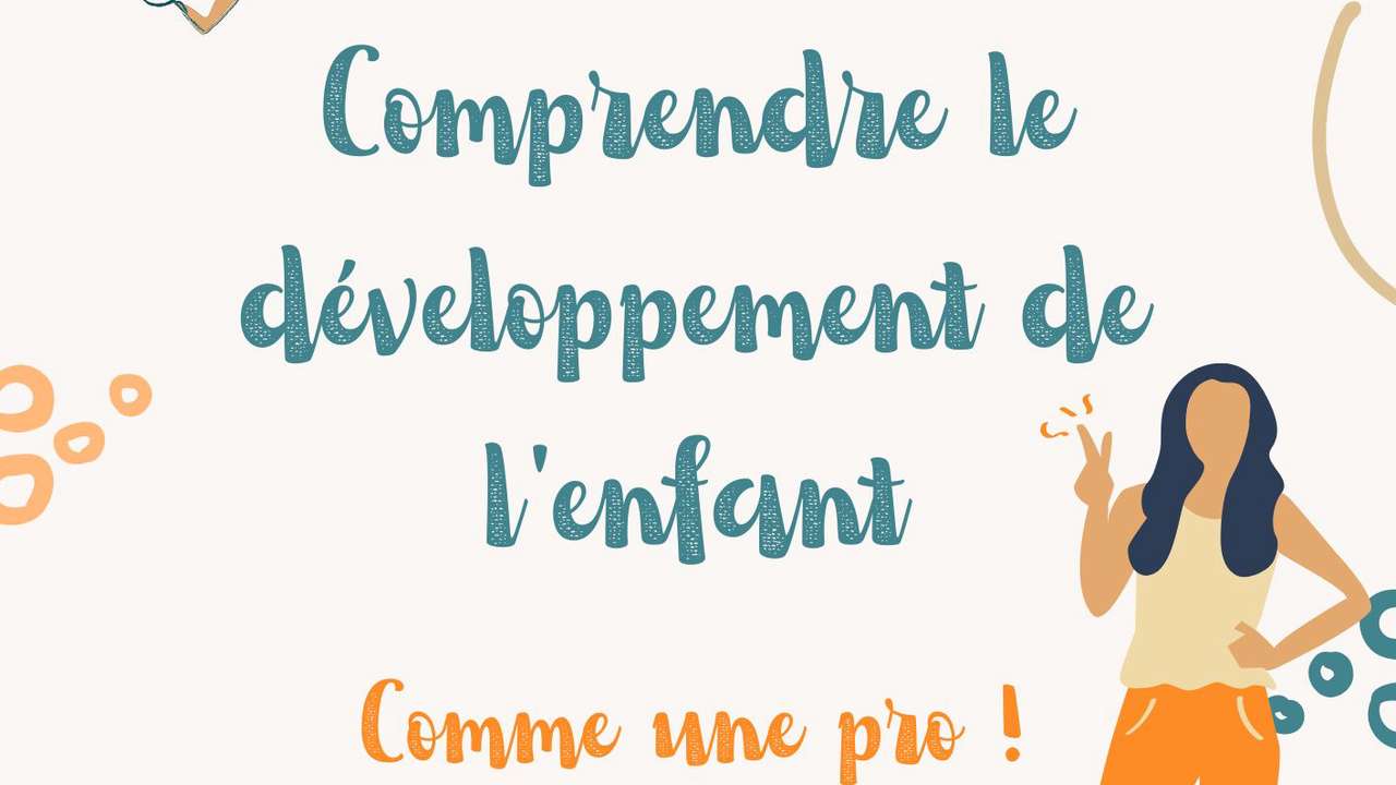 Le développement de l'enfant illustré