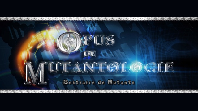 Cover image of the project Opus de Mutantologie