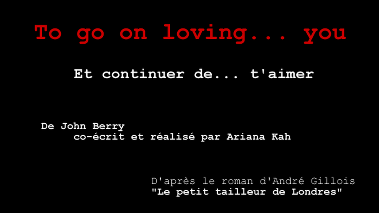 Et continuer de... t'aimer