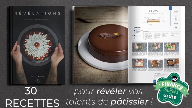 Cover image of the project RÉVÉLATIONS - Mes secrets pâtissiers