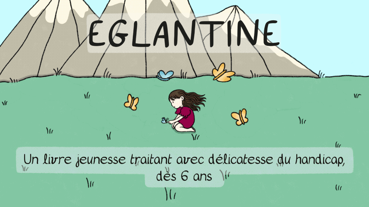 Livre jeunesse « Églantine » 6-10 ans