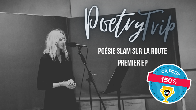 Cover image of the project POETRY TRIP ★ Du Slam sur la Route