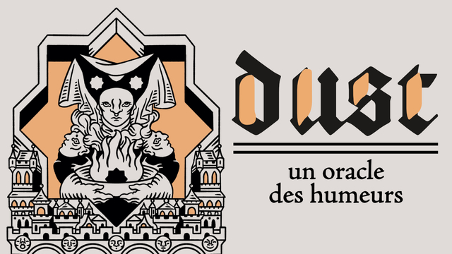Dust : un oracle des humeurs - Ulule