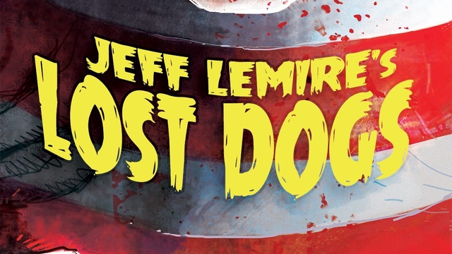 Cover image of the project Lost Dogs (par Jeff Lemire)