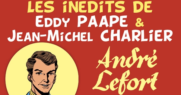 Les inédits de Paape et JM Charlier • André Lefort - Ulule
