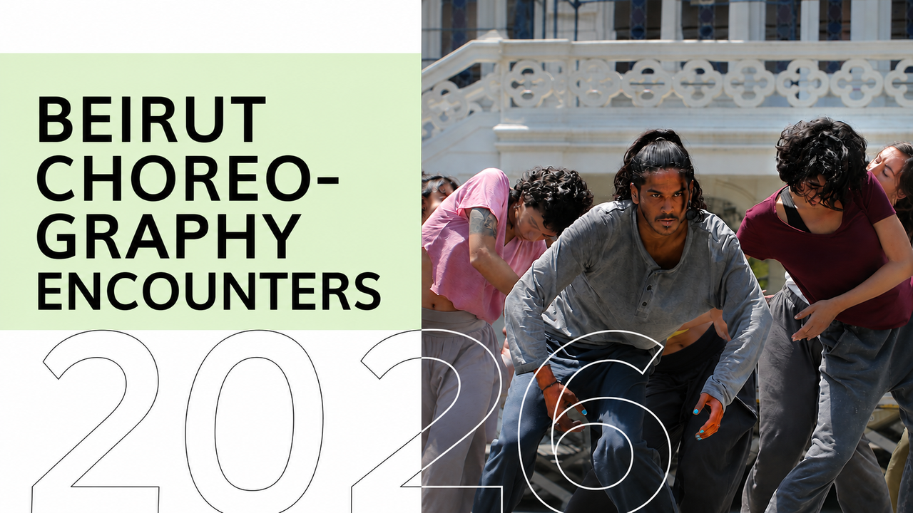 Beirut Choreography Encounters 2026