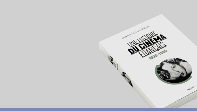 Cover image of the project Une histoire du cinéma français (tome 6)
