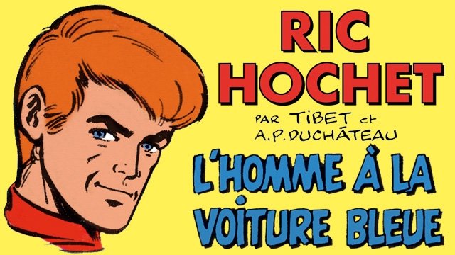 Imagen de portada del proyecto RIC HOCHET, L'Homme à la Voiture Bleue