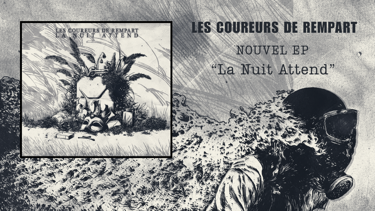 Les Coureurs de Rempart Nouvel EP quot La Nuit Attend quot