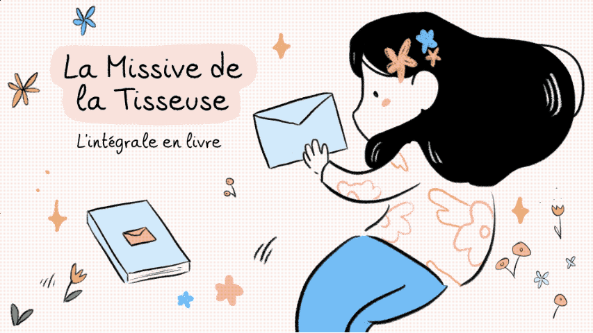 La Missive de la Tisseuse – L'intégrale en livre