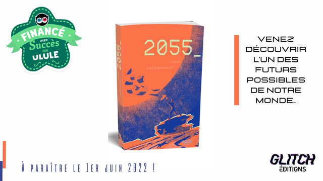 Cover image of the project 2055_ : un roman Glitch Éditions