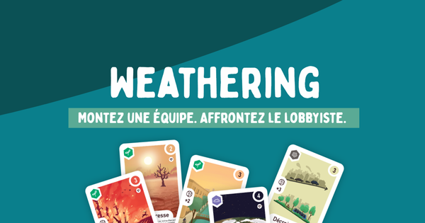 Weathering : Montez une équipe. Affrontez le lobbyiste.