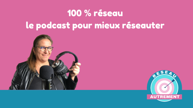 Cover image of the project Podcast 100 % réseau : le podcast pour mieux réseauter