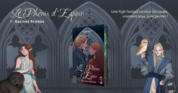 Le Phénix d'Espoir - High Fantasy - Relié collector