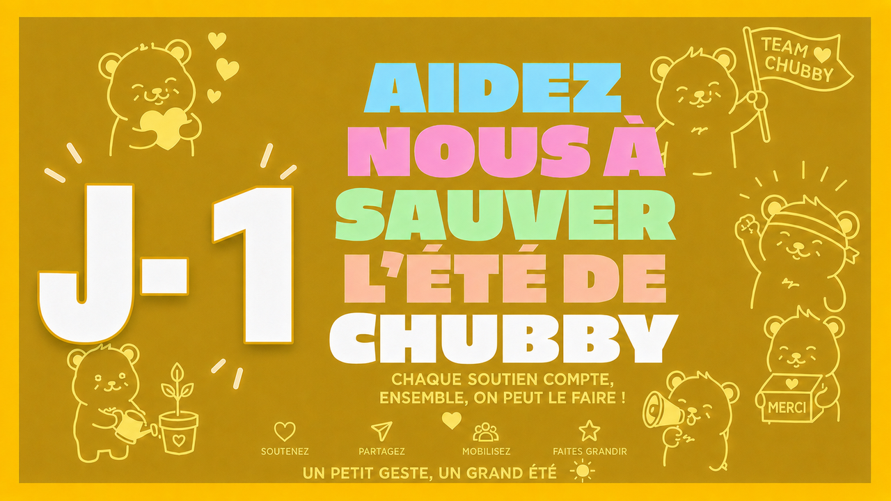 J-1 !! Chubby Ramen a besoin de vous pour passer l'été