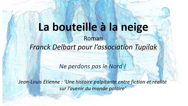 Image de couverture de la collecte La bouteille à la neige - Roman polaire