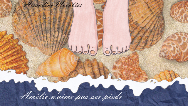 Cover image of the project Amélie n'aime pas ses pieds