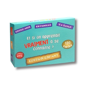 Et si on apprenait vraiment à se connaître ? version enfant