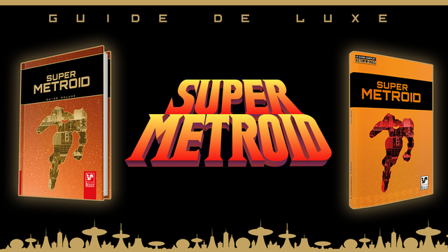 Guide Super Metroid — Édition Deluxe & Guide Complet