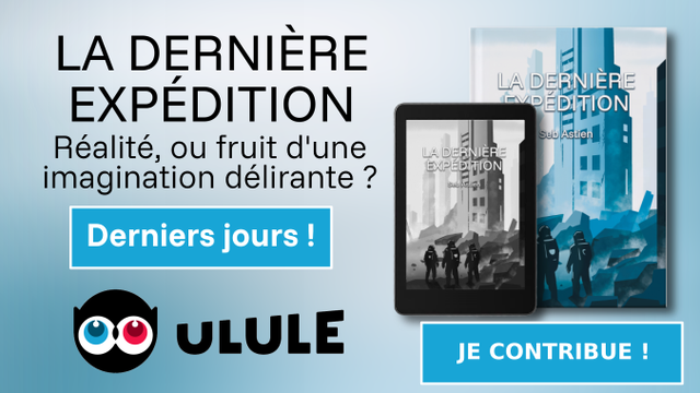 La dernière expédition - Ulule