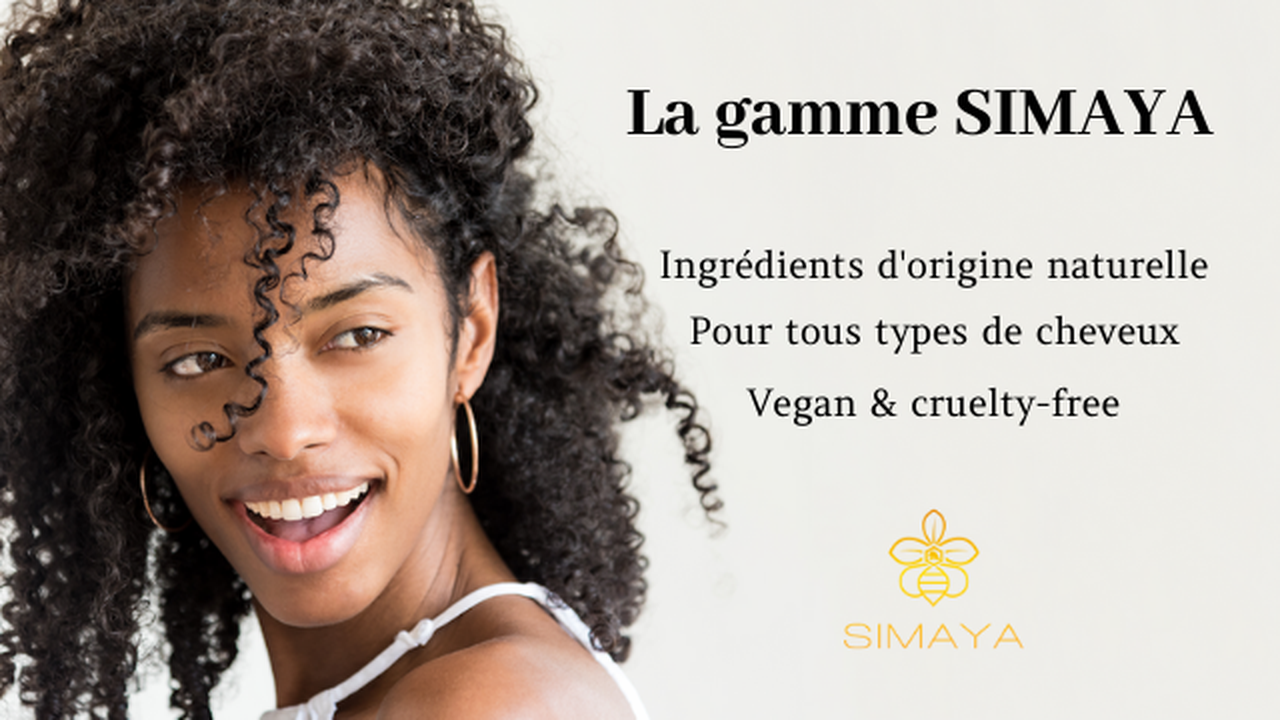 La gamme SIMAYA - naturelle et pour tous