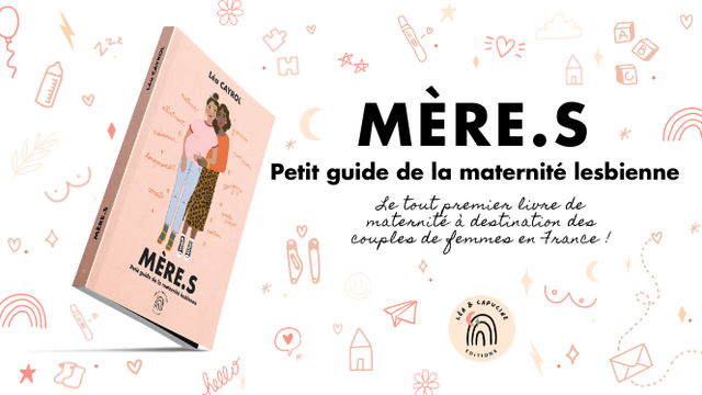 Image de couverture de la collecte Mère.s - Guide de la maternité lesbienne